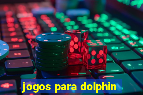 jogos para dolphin